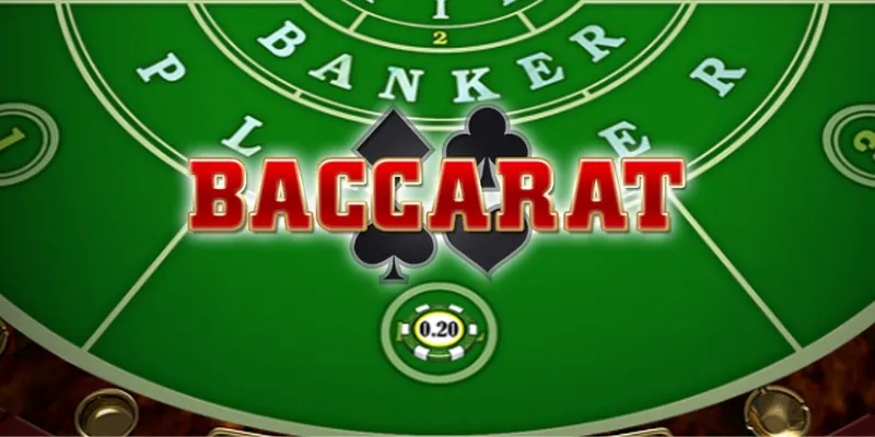 Bí kíp đánh Baccarat nắm chắc phần thắng trong tay