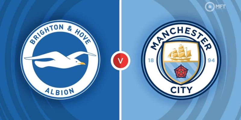 Dự đoán tỷ số trận Manchester City vs Brighton Hove Albion